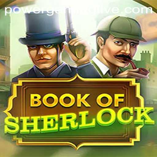 Unraveling Mysteries with BookOfSherlock: A Powergaming Adventure