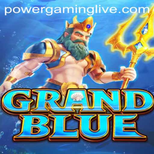 Exploring the Universe of GRANDBLUE: A New Era in POWERGAMING
