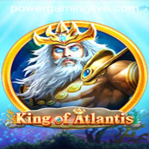 KingofAtlantis: Discover the Depths of POWERGAMING Adventure