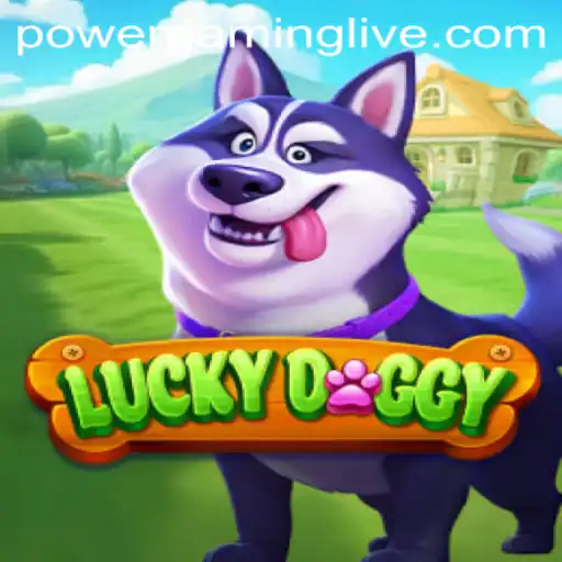 Unveiling LuckyDoggy: Dive into the World of POWERGAMING
